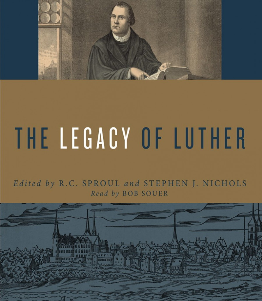 Luther's legacy. “A mighty fortress is our God”