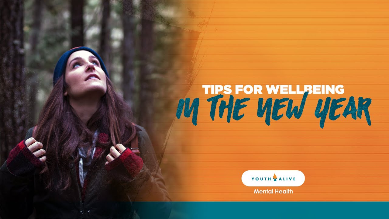 tips-for-mental-health-and-wellbeing-in-the-new-year-youthalive