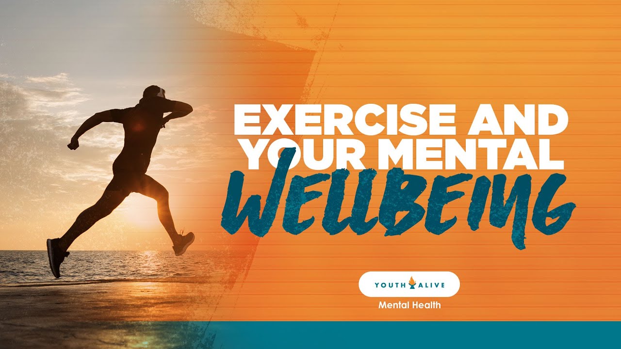Exercise Can Boost Your Mental Health YouthAlive